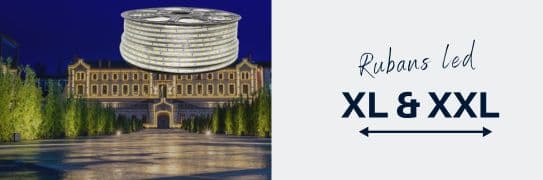 Rubans LED XL & XXL grande longueur