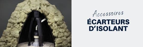 Écarteurs d'isolant et scies cloches
